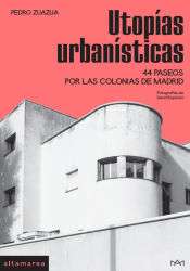 Portada de Utopías urbanísticas