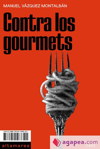 Contra los gourmets