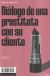 Contraportada de Diálogo de una prostituta con su cliente, de Dacia Maraini
