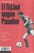 Portada de El fútbol según Pasolini, de Toni Padilla Montoliu