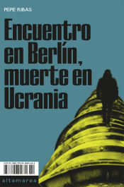 Portada de Encuentro en Berlín, muerte en Ucrania