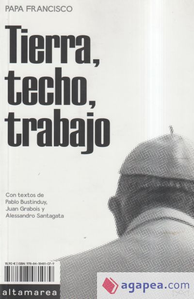 Tierra, techo, trabajo