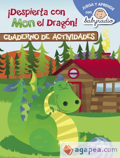 Despierta con Mon el dragón. Cuaderno de actividades Despierta con Mon el dragón. Cuaderno de actividades