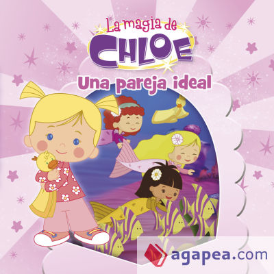 La magia de Chloe 5. Una pareja ideal