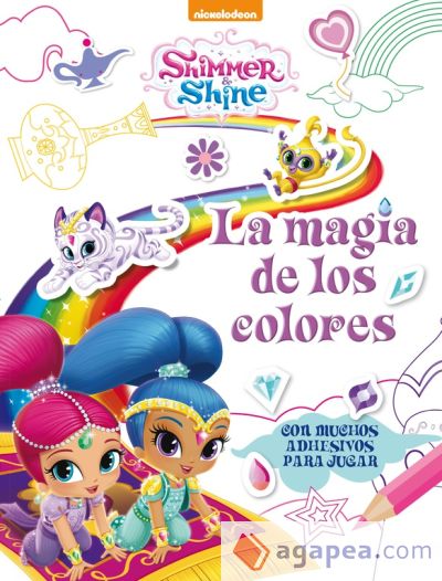 La magia de los colores (Shimmer & Shine. Actividades)