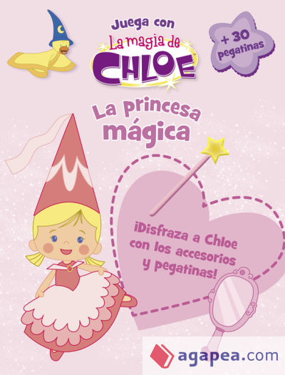 La princesa mágica. La magia de Chloe. Actividades