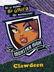 Portada de MONSTER HIGH. SE UNICA. CLAWDEEN