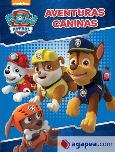 Paw Patrol. Aventuras caninas
