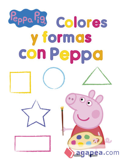 Peppa Pig. Colores y formas con Peppa