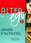 Alter Ego 3. Cahier d'activités