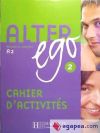 Alter Ego: Méthode De Français A2. Cahier D'activites