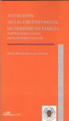 Alteración de las circunstancias en derecho de familia