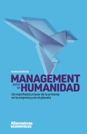 Portada de Management para la humanidad: Un manifiesto en favor de la armonía en la empresa y en el planeta