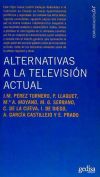 Alternativas a la televisión actual