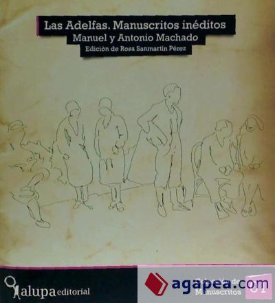 Las adelfas : manuscritos inéditos