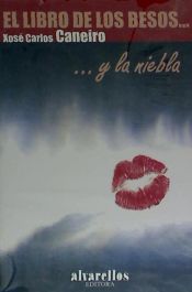 Portada de EL LIBRO DE LOS BESOS Y LA NIEBLA