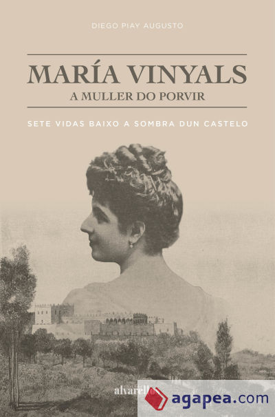 MARÍA VINYALS, A MULLER DO PORVIR