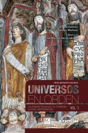 Portada de UNIVERSOS EN ORDEN . Las órdenes religiosas y el patrimonio cultural iberoamericano