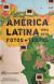 América Latina: 1960-2013. Fotos y Textos