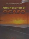 Amanecer en el ocaso