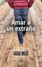 Portada de Amar a un extra&ntilde;o (Ebook)