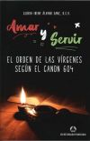 Amar y servir