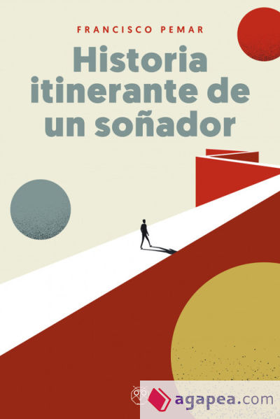 Historia itinerante de un soñador