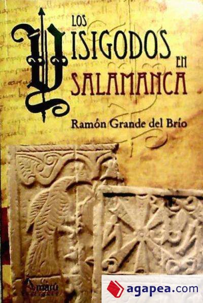 Los visigodos en Salamanca