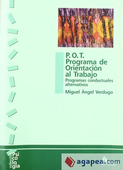 P.O.T. Programa de Orientación al Trabajo P.O.T. Programa de Orientación al Trabajo