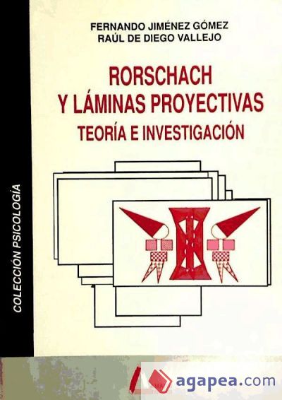 Rorschach y láminas proyectivas. Teoría e investigación