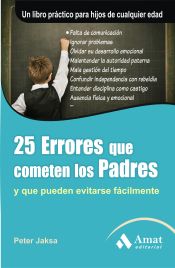 Portada de 25 ERRORES QUE COMETEN LOS PADRES 4ED