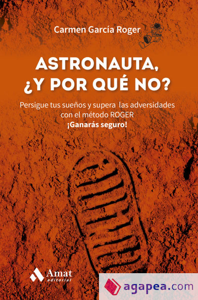 Astronauta, y ¿por qué no?