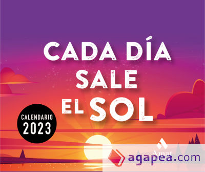 CALENDARIO CADA DÍA SALE EL SOL 2023