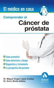 Portada de COMPRENDER EL CANCER DE PROSTATA