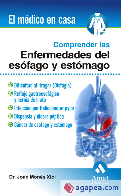 COMPRENDER LAS ENFERMEDADES DEL ESÓFAGO Y ESTÓMAGO