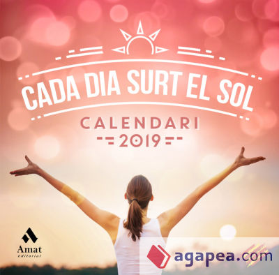 Calendari Cada dia surt el sol 2019 Català