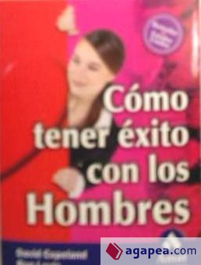 Como tener exito con los hombres