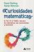 Portada de Curiosidades matemáticas: AL FILO DE LO POSIBLE, descubre las matemáticas más sorprendentes y fascinantes, de David Darling