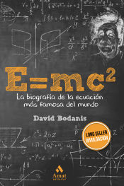 Portada de E=MC2: La biografía de la ecuación más famosa del mundo