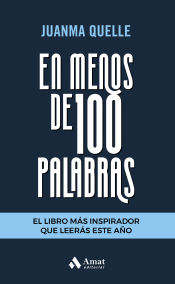 Portada de En menos de 100 palabras: El libro más inspirador que leerás este año