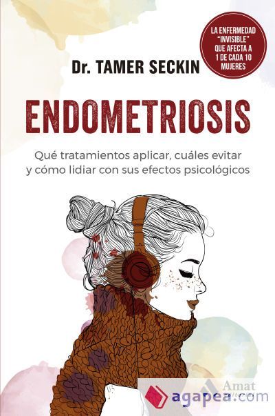 Endometriosis: Qu&eacute; tratamientos aplicar, cu&aacute;les evitar y c&oacute;mo lidiar con sus efectos psicol&oacute;gicos