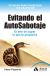 Portada de Evitando el Auto-Sabotaje, de César Piqueras Gómez de Albacete