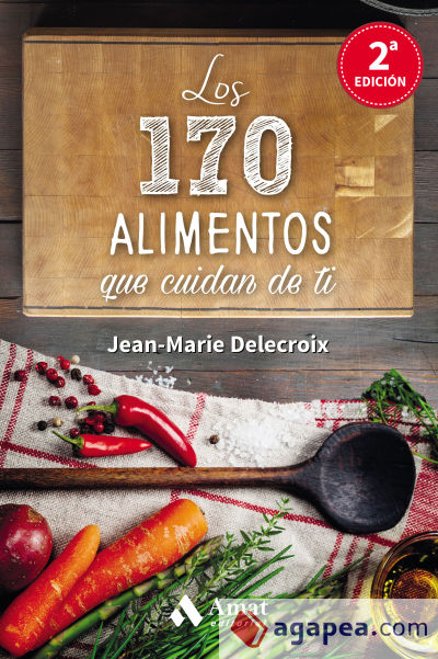 Los 170 alimentos que cuidan de ti