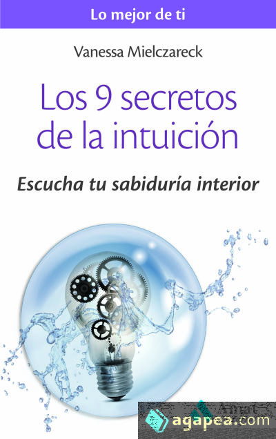 Los 9 secretos de la intuición