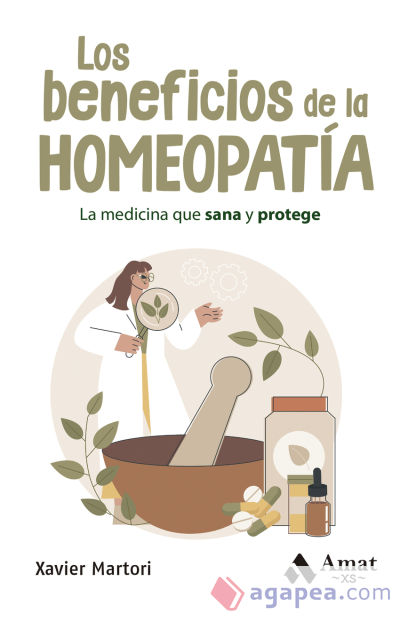 Los beneficios de la homeopatía. BOLSILLO
