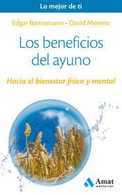 Portada de Los beneficios del ayuno: Hacia el bienestar físico y mental