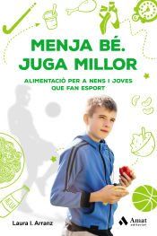 Portada de Menja bé. Juga millor
