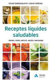 Portada de Receptes l&iacute;quides saludables