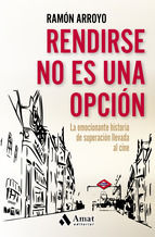 Portada de Rendirse no es una opción (Ebook)