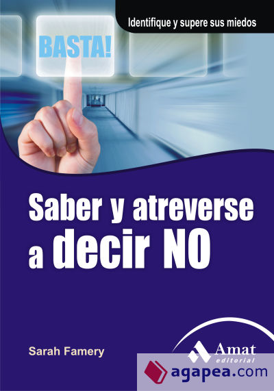 SABER Y ATREVERSE A DECIR NO